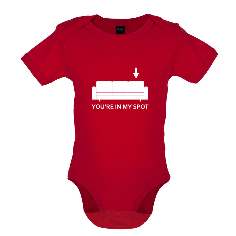 You're In My Spot Baby T Shirt