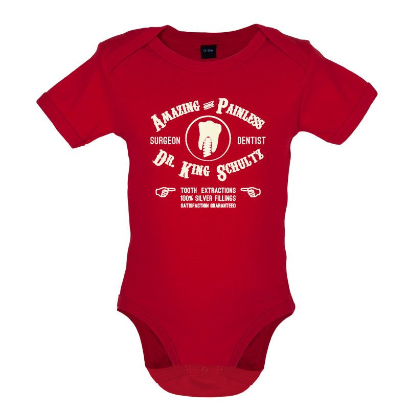 Amazing Painless Dr King Schultz Baby T Shirt