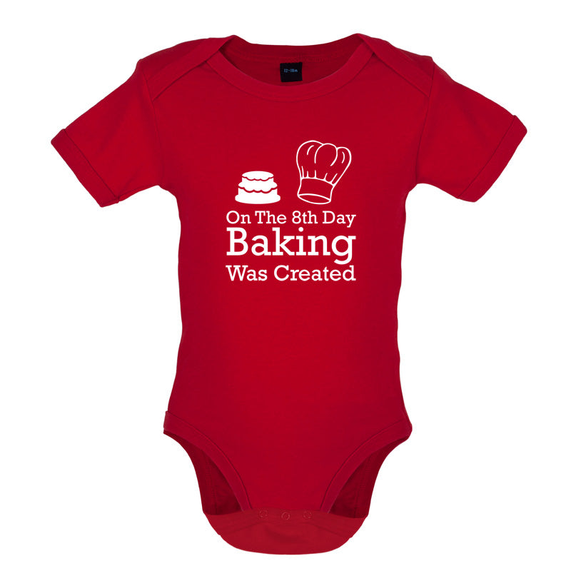 On The 8th Day Baking Was Created Baby T Shirt