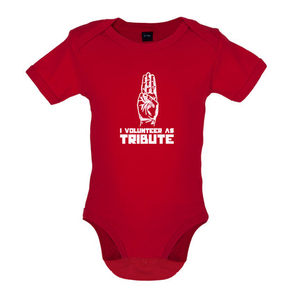 I Volunteer As Tribute Baby T Shirt