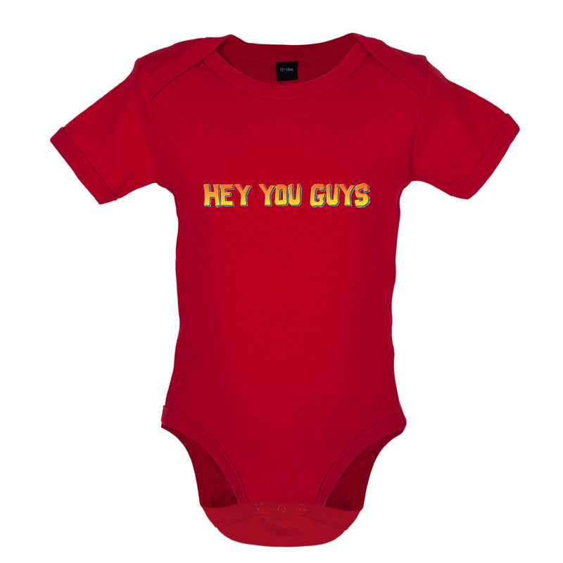 Hey You Guys Baby T Shirt