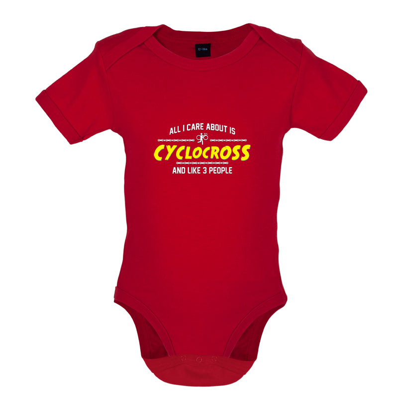 All I Care About Is Cyclocross Baby T Shirt