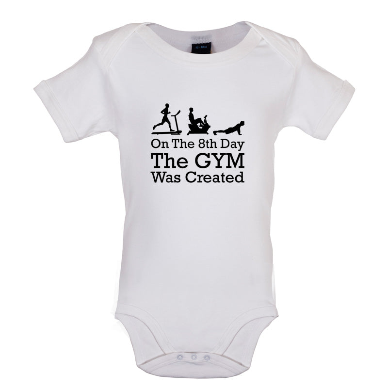 On The 8th Day Gymnastics Was Created Baby T Shirt