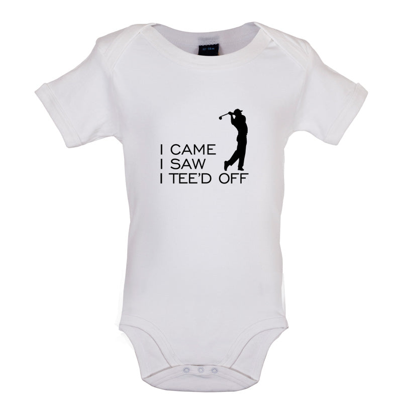 I Came I Saw I Tee'd Off Baby T Shirt