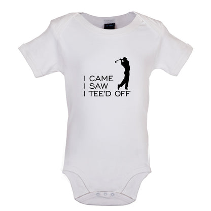 I Came I Saw I Tee'd Off Baby T Shirt