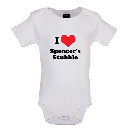 I Love Spencer's Stubble Baby T Shirt