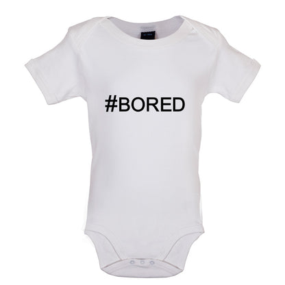 #Bored (Hashtag) Baby T Shirt