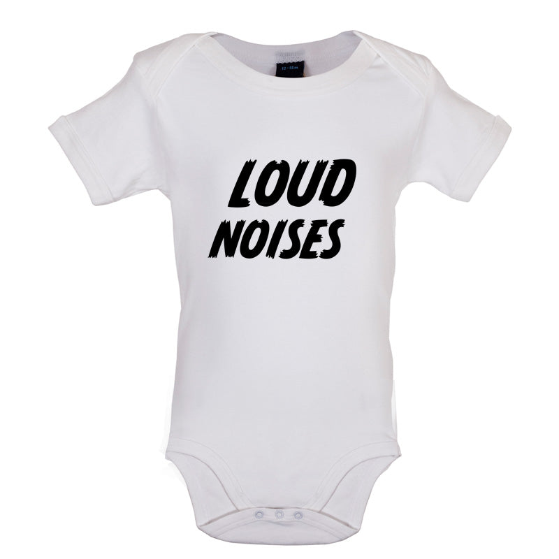 Loud Noises Baby T Shirt