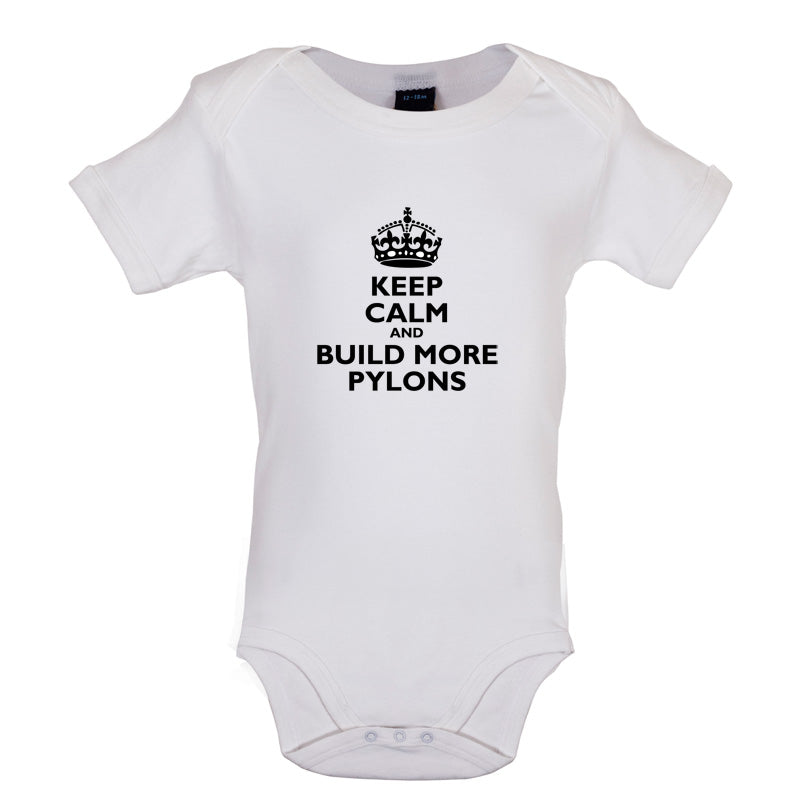 Keep Calm and Build More Pylons Baby T Shirt