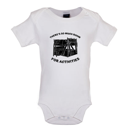 There's So Much Room For Activities Baby T Shirt