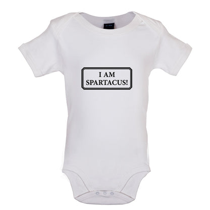 I Am Spartacus Baby T Shirt