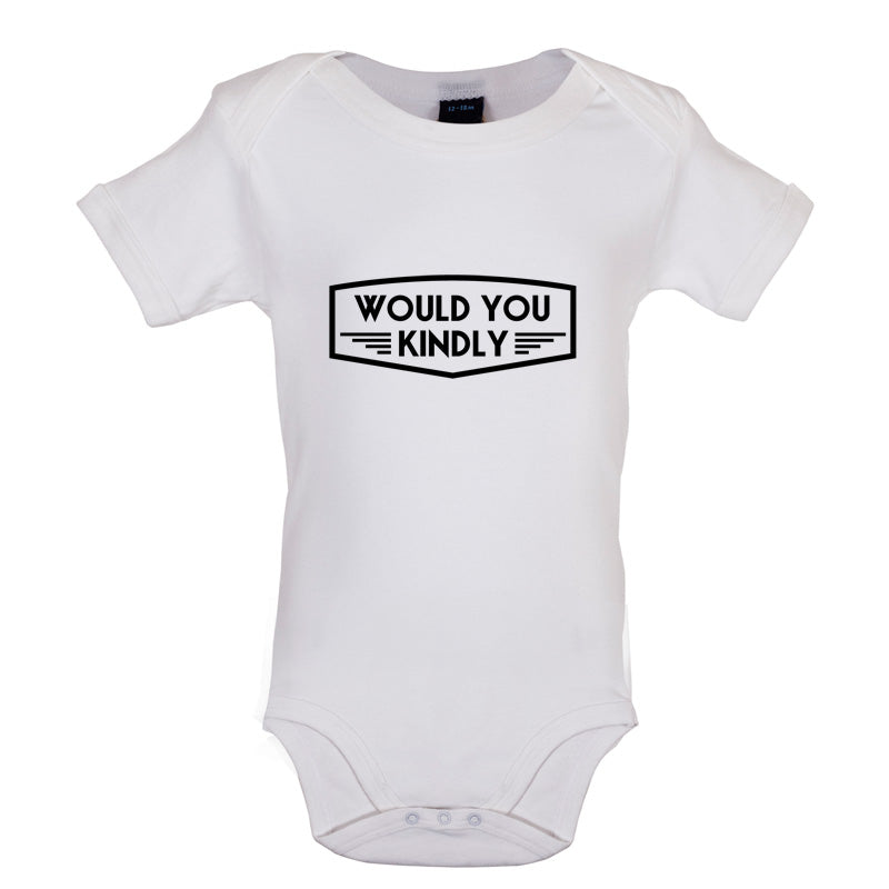 Would You Kindly Baby T Shirt