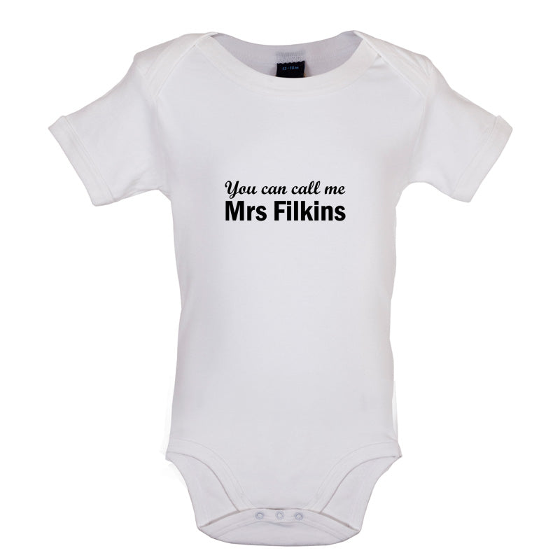 You Can Call Me Mrs Filkins Baby T Shirt