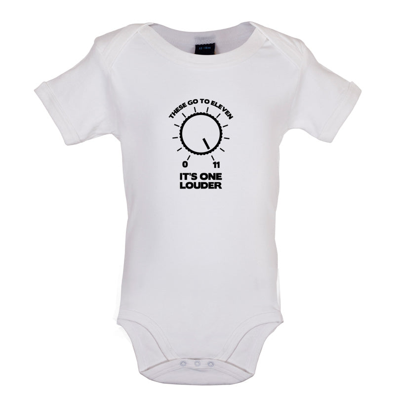 These Go To Eleven It's One Louder Baby T Shirt