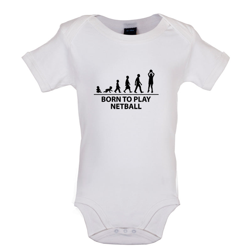 Born to Play Netball Baby T Shirt