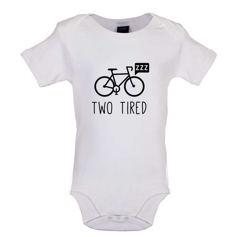 Two Tired Baby T Shirt