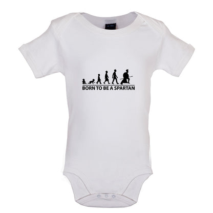 Born To Be A Spartan Baby T Shirt