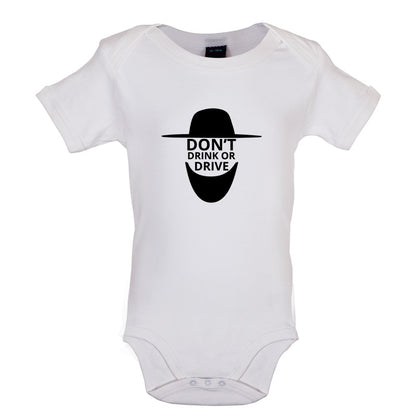 Dont Drink Or Drive Baby T Shirt