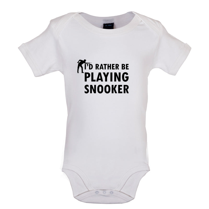 I'd Rather Be Playing Snooker Baby T Shirt