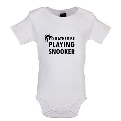 I'd Rather Be Playing Snooker Baby T Shirt