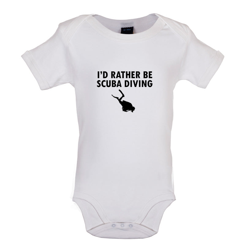 I'd Rather Be Scuba Diving Baby T Shirt