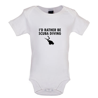 I'd Rather Be Scuba Diving Baby T Shirt