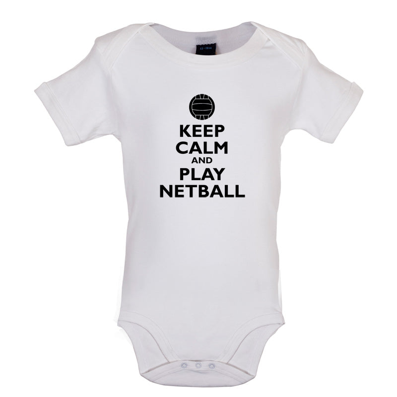 Keep Calm and Play Netball Baby T Shirt