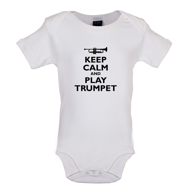 Keep Calm and Play Trumpet Baby T Shirt