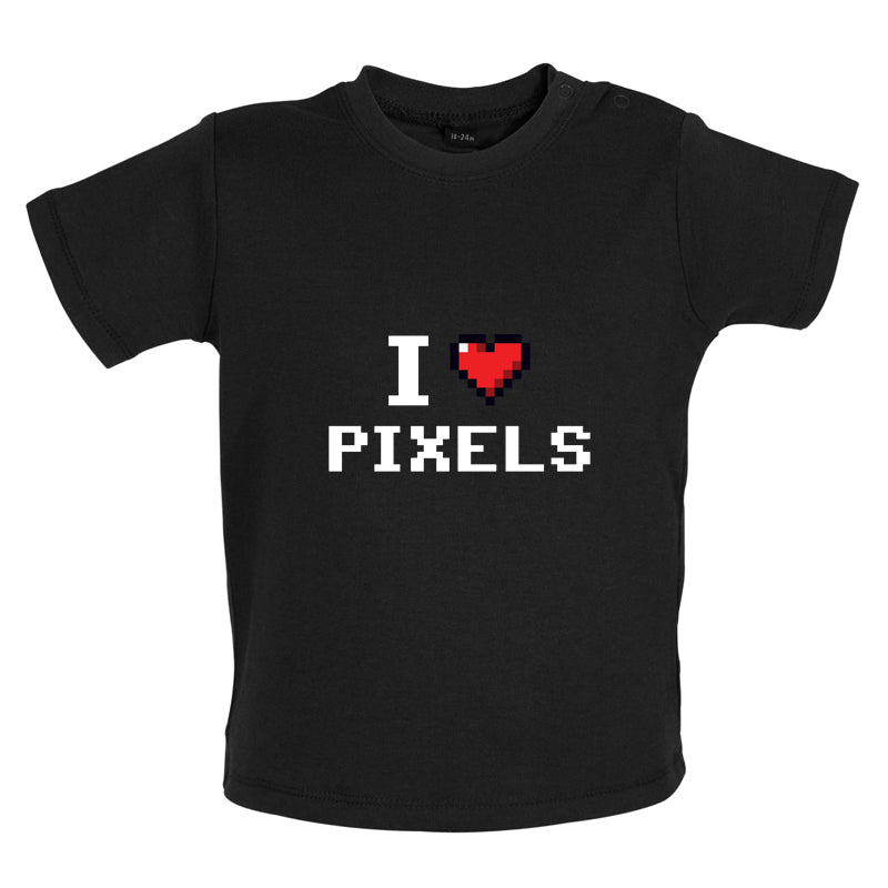 I Love Pixels Baby T Shirt