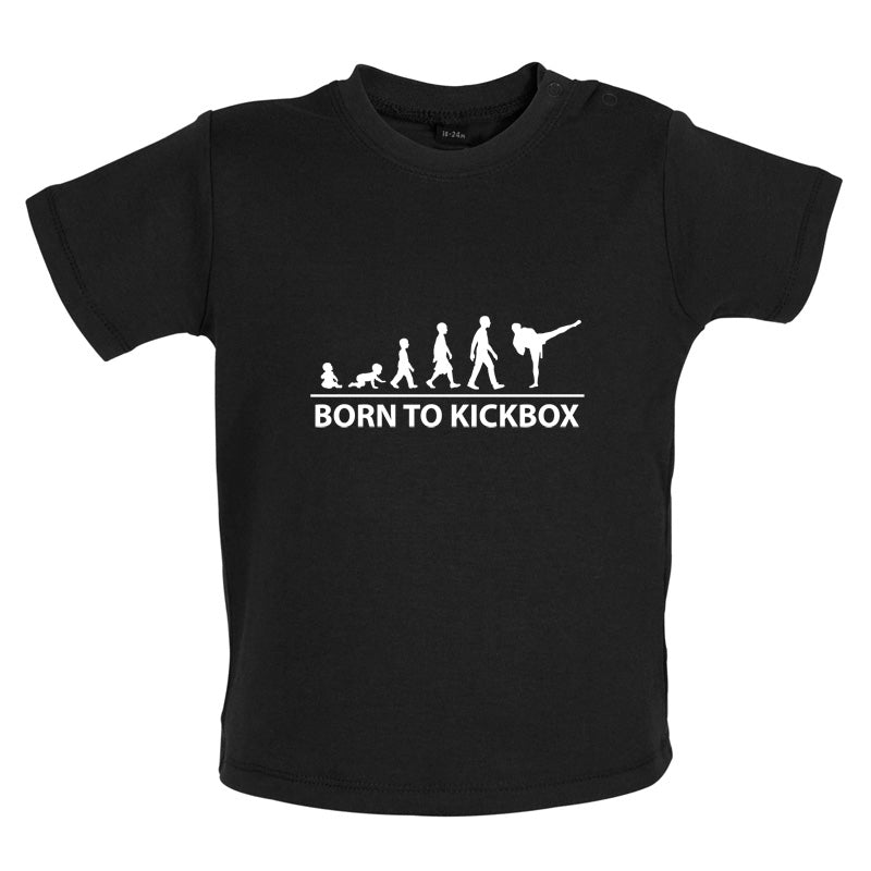 Born to Kickbox Baby T Shirt