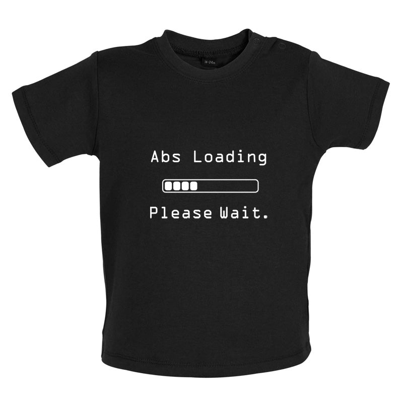 Abs Loading Please Wait Baby T Shirt