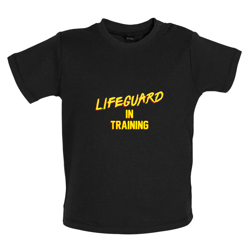 LifeGuard In Training Baby T Shirt