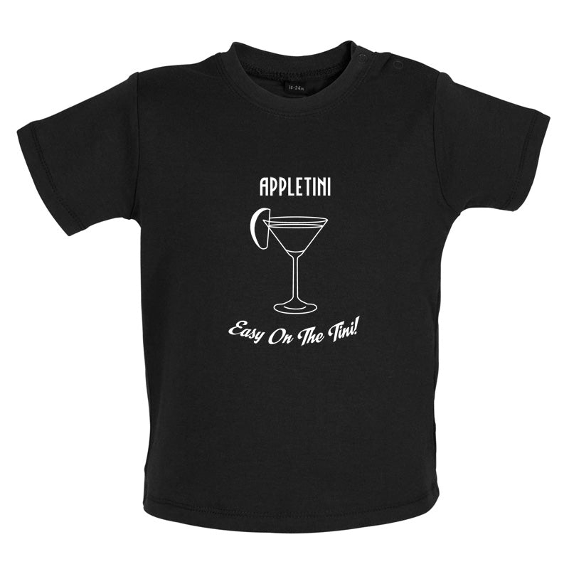 Appletini Easy On The Tini Baby T Shirt