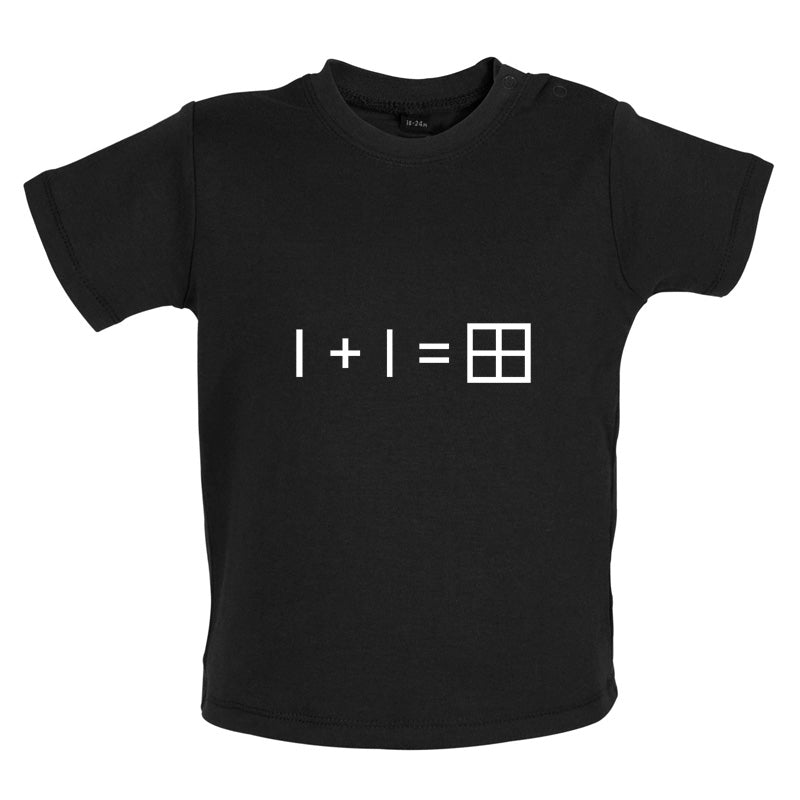 1 + 1 = Window Baby T Shirt