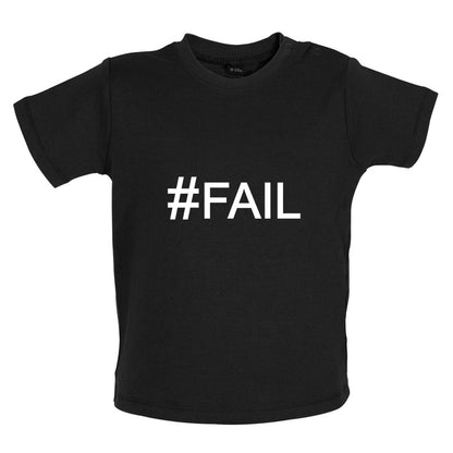 #Fail (Hashtag) Baby T Shirt