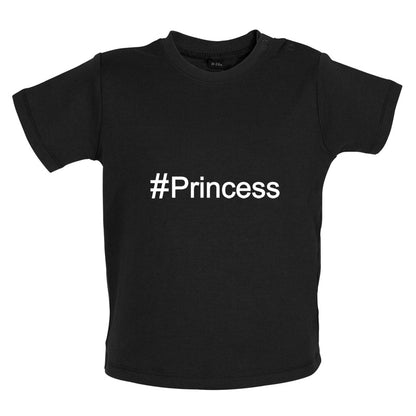 #Princess (Hashtag) Baby T Shirt