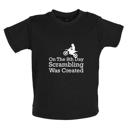 On The 8th Day Scrambling Was Created Baby T Shirt