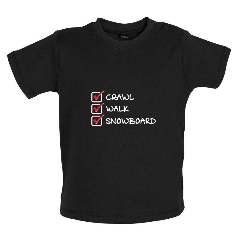 Crawl Walk Snowboard Baby T Shirt