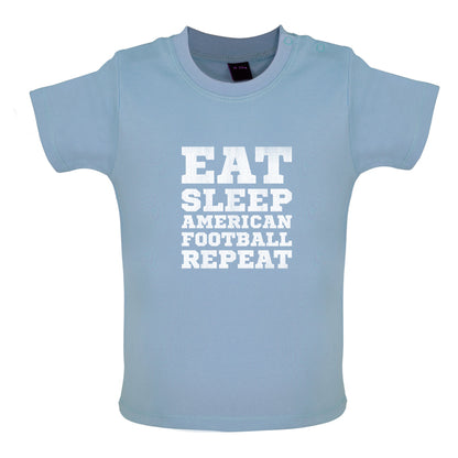 Eat Sleep American Football Repeat Baby T Shirt