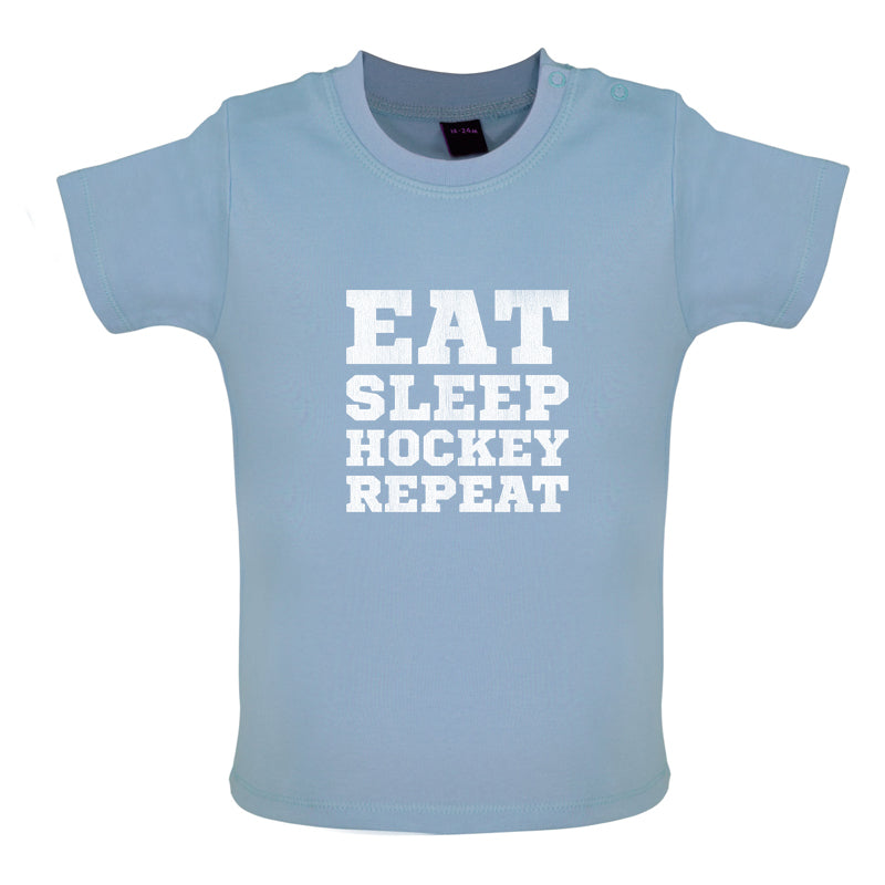 Eat Sleep Hockey Repeat Baby T Shirt