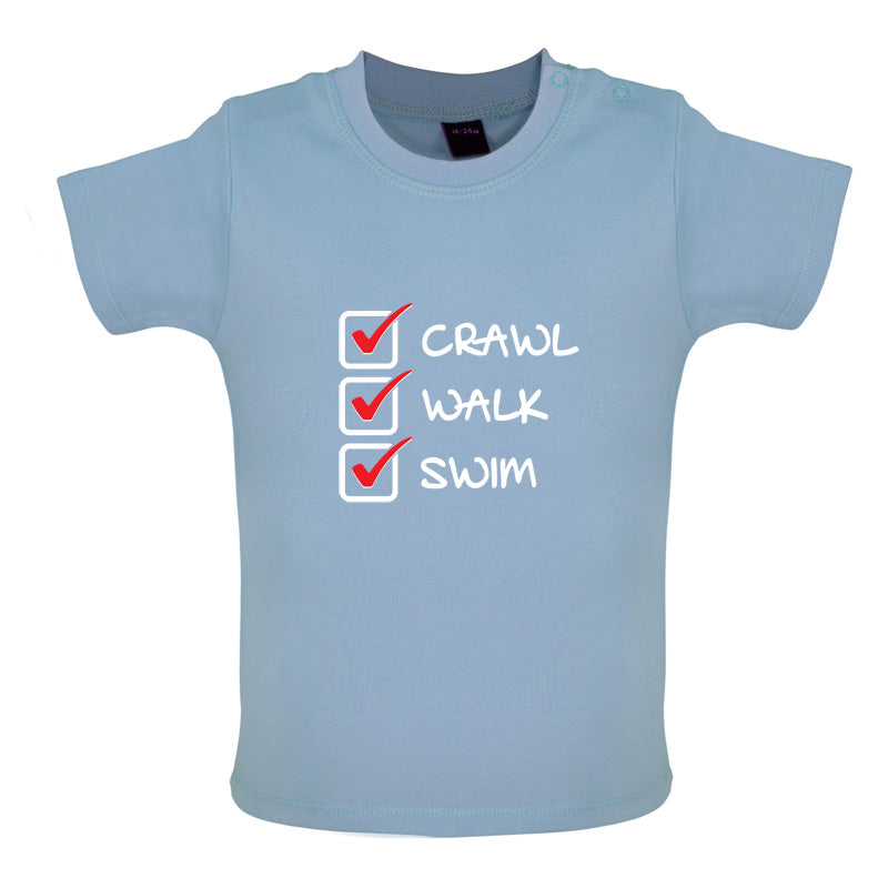 Crawl Walk Swim Baby T Shirt