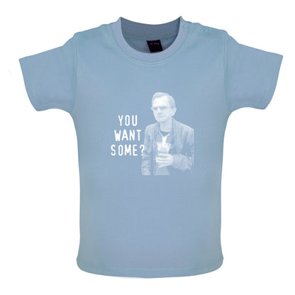 You Want Some? Baby T Shirt