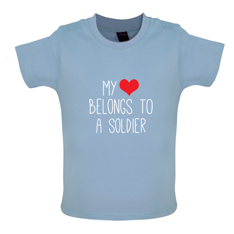 My Heart Belongs To A Soldier Baby T Shirt