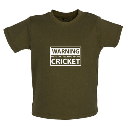 Warning May Start Talking About Cricket Baby T Shirt