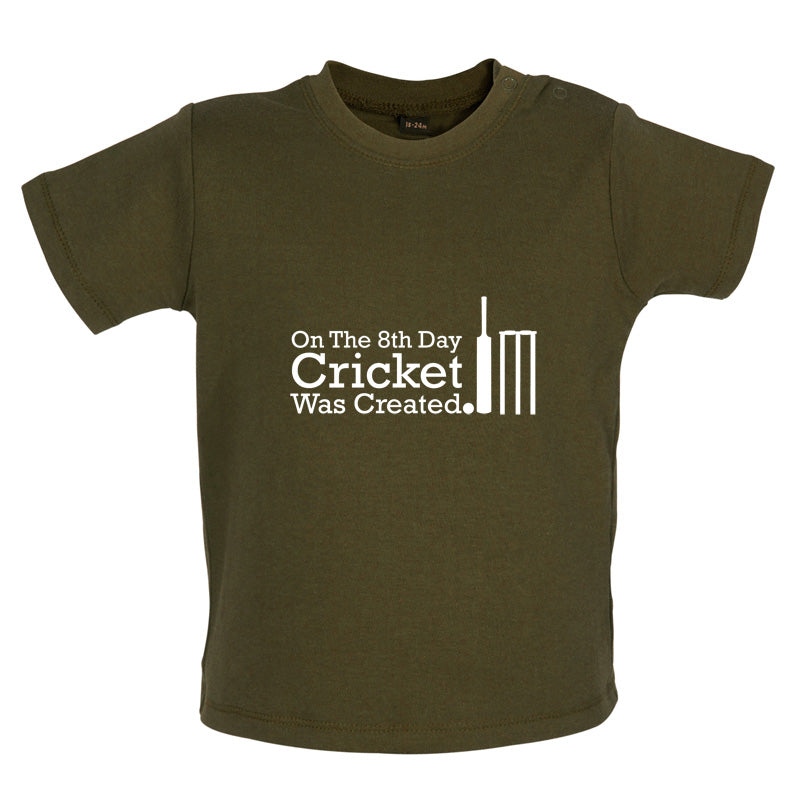 On The 8th Day Cricket Was Created Baby T Shirt