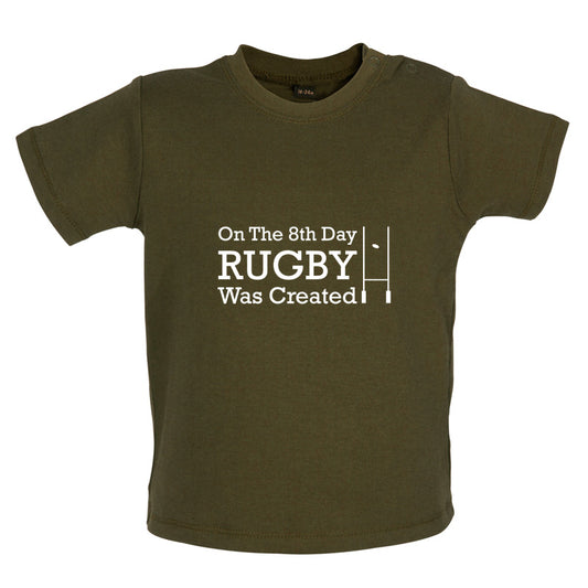 On The 8th Day Rugby Was Created Baby T Shirt