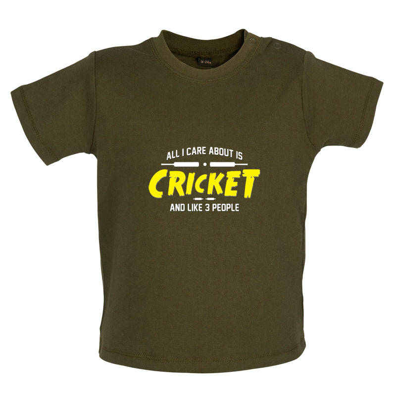 All I Care About Is Cricket Baby T Shirt