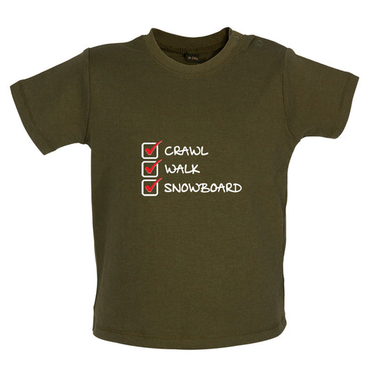 Crawl Walk Snowboard Baby T Shirt