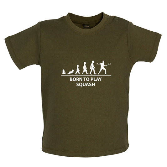 Born to Play Squash Baby T Shirt