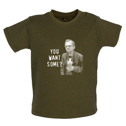 You Want Some? Baby T Shirt